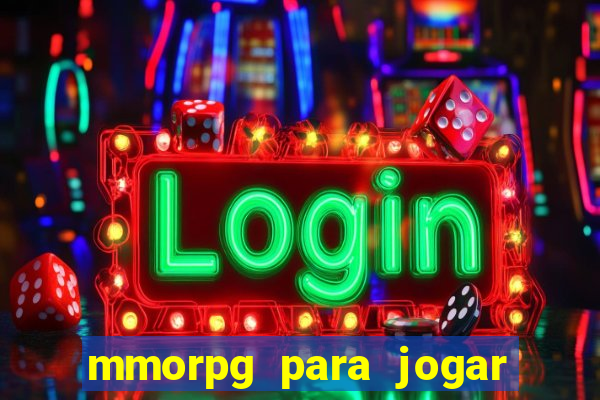 mmorpg para jogar com amigos